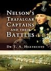 Nelson's Trafalgar Captains and Their Battles.