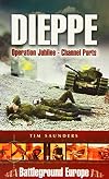 Dieppe: Operation Jubilee (Channel Ports)