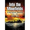 Into the Minefields: British Destroyer Minelaying 1916-1960