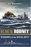 HMS RODNEY: The Famous Ships of the Royal Navy Series