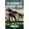 The Germans at Beaumont Hamel (Battleground Somme)