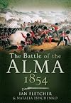 The Battle of the Alma 1854: First Blood to the Allies in the Crimea
