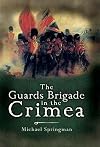 The Guards Brigade in the Crimea