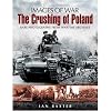 Crushing of Poland (Images of War)