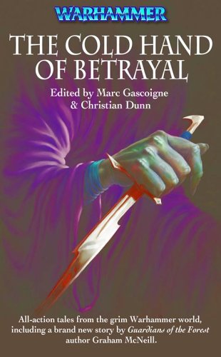 The Cold Hand of Betrayal (With: Christian Z. Dunn,Marc Gascoigne) cover