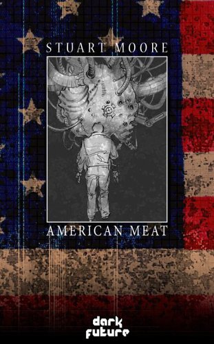 American Meat (By: Stuart Moore) cover