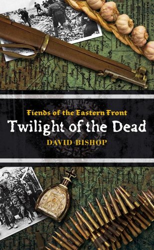 Twilight of the Dead (By: David Bishop) cover