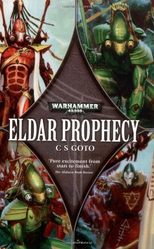 Cover of Eldar Prophecy by C.S. Goto