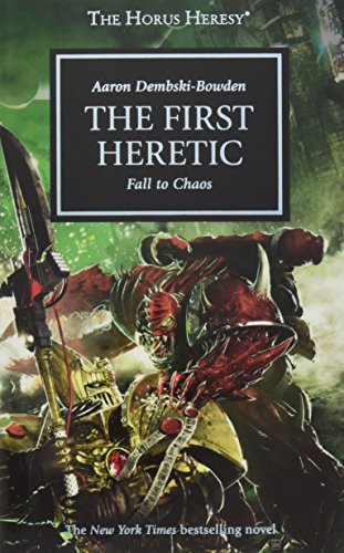The First Heretic (By: Aaron Dembski-Bowden) cover