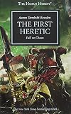 The First Heretic