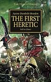 The First Heretic
