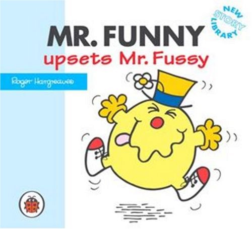 Cover of Mr. Funny Upsets Mr. Fussy