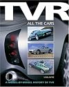 TVR: All the Cars A Model-by-Model History of TVR