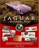 Jaguar Marketing The Marque The History Of Jaguar Seen Through Its Advertising Brochures And Catalogues