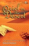 Oriel in the Desert (Oriel Books)