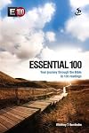 Essential 100: Your Journey Through the Bible in 100 Readings