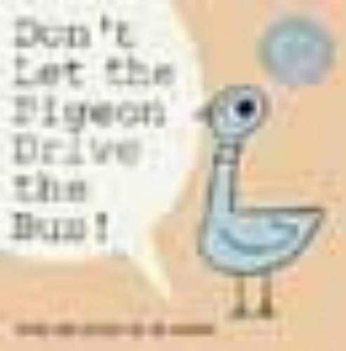 Don't Let the Pigeon Drive the Bus! book cover