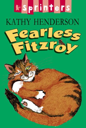 Fearless Fitzroy (By: Alex Merry Kathy Henderson) cover
