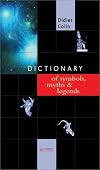 Dictionary of Symbols, Myths & Legends