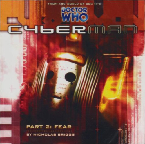 Cyberman: Fear (By: Nicholas Briggs) cover