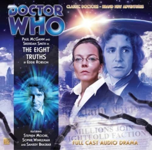 The Eight Truths (By: Eddie Robson,Paul McGann,Sheridan Smith) cover
