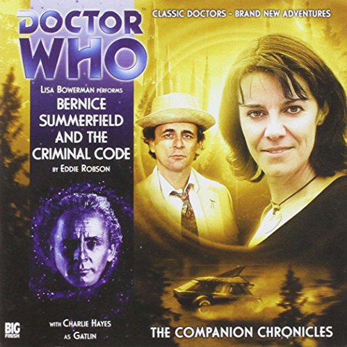 Bernice Summerfield and the Criminal Code (By: Eddie Robson) cover