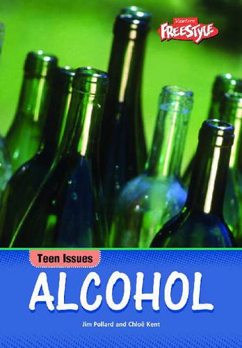 Cover of Alcohol (Teen Issues)