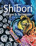 Shibori Designs Techniques