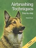 Airbrushing Techniques Stepbystep