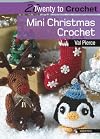 Mini Christmas Crochet (Twenty to Make)