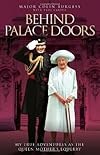 Behind Palace Doors: My Service as the Queen Mother's Equerry
