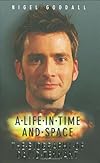 A Life in Time and Space: The Biography of David Tennant