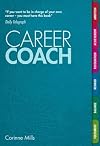 Career Coach: Your Personal Workbook for a Better Career