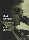 Hollywood: Politics and Society