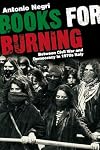 Books for Burning: Between Civil War and Democracy in 1970s Italy