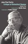Critique of Dialectical Reason, Volume Two (Critique of Dialectical Reason)