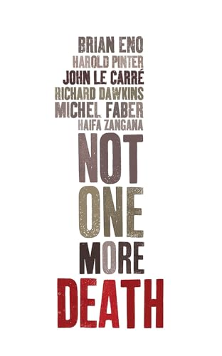 Not One More Death (With: John Le Carre,Harold Pinter,Michel Faber) cover