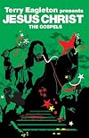 The Gospels: Jesus Christ