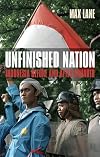 Unfinished Nation: Indonesia Before and After Suharto