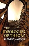 The Ideologies of Theory: Essays, 1971-1986