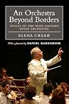 An Orchestra Beyond Borders: Voices of the West-Eastern Divan Orchestra