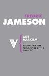 Late Marxism: Adorno or The Persistence of the Dialectic