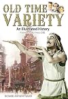 Old Time Variety: An Illustrated History
