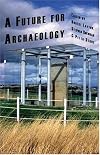 A Future for Archaeology