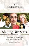 Shining Like Stars: The Power of the Gospel in the World's University