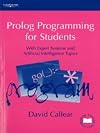 Prolog Programming for Students: With Expert Systems and Artificial Intelligence Topics