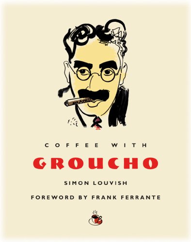 Coffee with Groucho (By: Simon Louvish) cover
