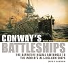 Conway’s battleships : the definitive visual reference to the world’s all-big-gun ships