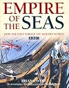 Empire of the Seas: How the Navy Forged the Modern World