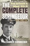 The Complete Scrimgeour : Scribbling Diaries 1912-1916